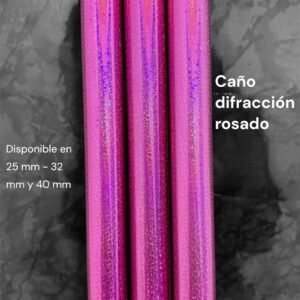 <strong>NUEVO</strong><br>Caño Difracción Rosado<br><small><small><i>(25mm - 32mm - 40mm)</i></small></small>